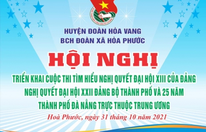 HÒA PHƯỚC: PHÁT ĐỘNG CUỘC THI TRỰC TUYẾN TÌM HIỂU NGHỊ QUYẾT ĐẠI HỘI XIII CỦA ĐẢNG, NGHỊ QUYẾT ĐẠI HỘI XXII ĐẢNG BỘ THÀNH PHỐ ĐÀ NẴNG